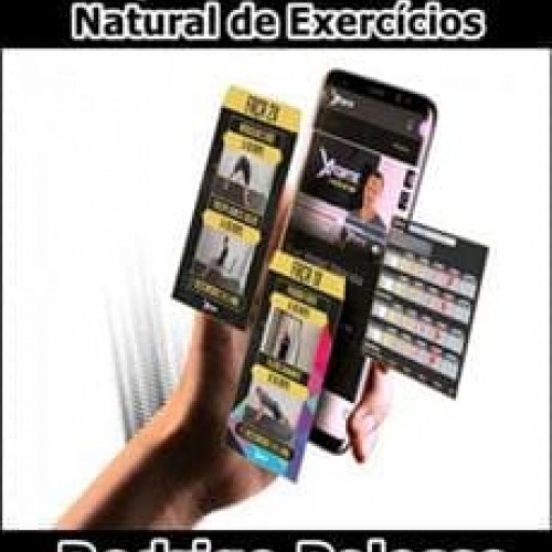 xForte, O Poderoso Método Natural de Exercícios - Rodrigo Polesso
